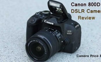 Canon EOS 800D DSLR Camera Review